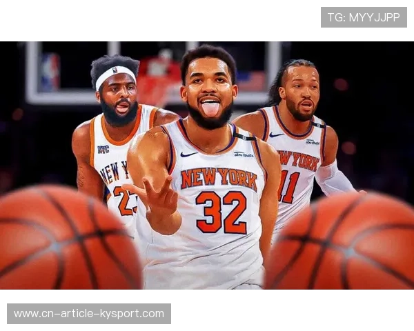 布伦森+唐斯组合炸裂，尼克斯主场不败传奇继续！