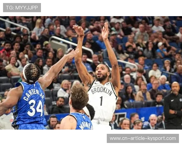 布鲁克林篮网外线打开，米卡尔布里奇斯命中